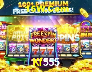 Kf555 Bet
